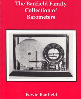 The Banfield Family Collection of Barometers - Edwin Banfield Online now