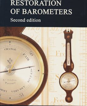 Care and Restoration of Barometers (2nd Edition) - Philip R. Collins Sale