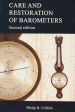 Care and Restoration of Barometers (2nd Edition) - Philip R. Collins Sale