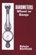 Barometers: Wheel or Banjo - Edwin Banfield Hot on Sale