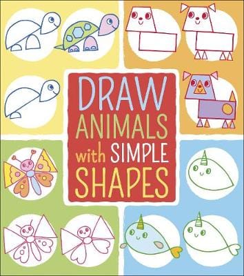 Arcturus: Draw Animals with Simple Shapes [2019] paperback Cheap