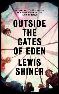 Lewis Shiner: Outside the Gates of Eden [2019] paperback on Sale