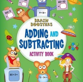 Arcturus: Brain Boosters: Adding and Subtracting Activity Book [2019] paperback Online Hot Sale