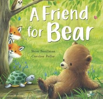 Steve Smallman: A Friend for Bear [2020] hardback Supply