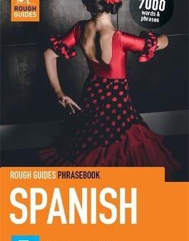 Guides Rough: Rough Guides Phrasebook Spanish (Bilingual dictionary) [2019] paperback For Discount