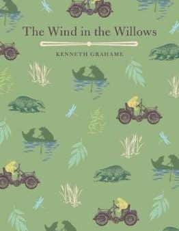 Kenneth Grahame: The Wind in the Willows [2018] hardback on Sale