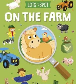 Ed Myer: Lots to Spot: On the Farm [2019] paperback Supply