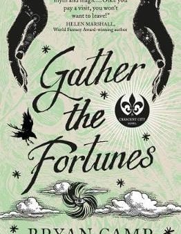 Bryan Camp: Gather the Fortunes [2019] paperback Fashion