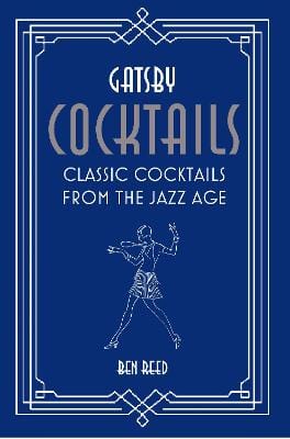 Bem Reed: Gatsby Cocktails [2019] hardback Discount