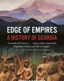 Donald Rayfield: Edge of Empires [2019] paperback Hot on Sale