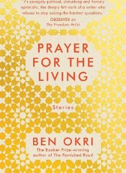 Ben Okri: Prayer for the Living [2019] hardback Online now