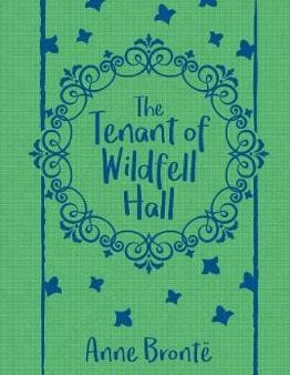 Ann Bronte: The Tenant of Wildfell Hall [2018] hardback For Sale