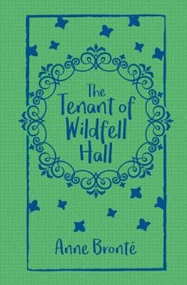 Ann Bronte: The Tenant of Wildfell Hall [2018] hardback For Sale