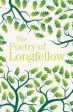 Henry Longfellow: The Poetry of Longfellow [2020] paperback Online Hot Sale