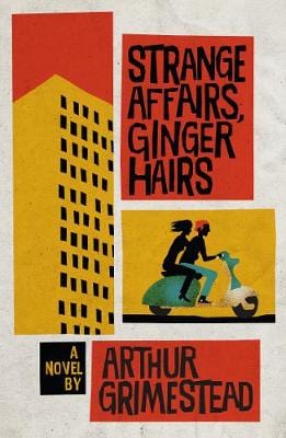 Arthur Grimestead: Strange Affairs, Ginger Hairs [2019] paperback Online Sale