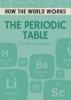 Arcturus: How the World Works: The Periodic Table [2019] paperback For Sale