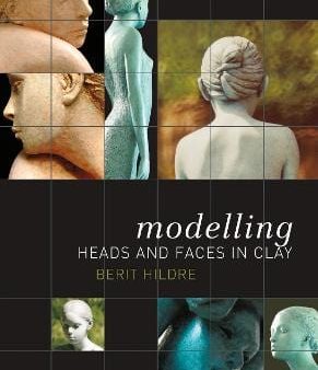 Press Herbert: Modelling Heads and Faces in Clay [2019] paperback Discount