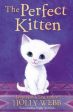 Holly Webb: The Perfect Kitten [2019] paperback Discount