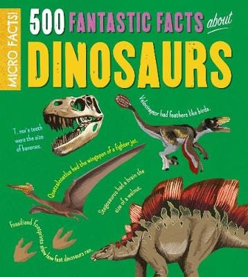 Arcturus: Micro Facts!: 500 Fantastic Facts About Dinosaurs [2020] paperback Sale