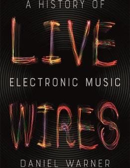 Daniel Warner: Live Wires [2019] paperback Fashion