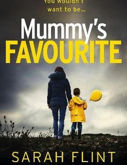 Sarah Flint: Mummy s Favourite [2019] paperback Sale