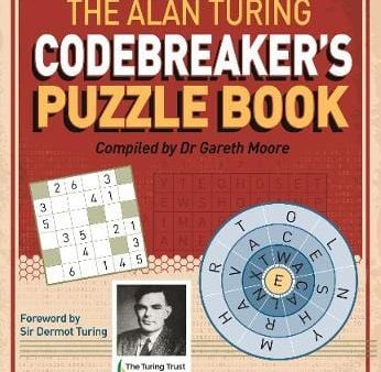 Gareth Moore: The Alan Turing Codebreaker s Puzzle Book [2019] paperback For Discount