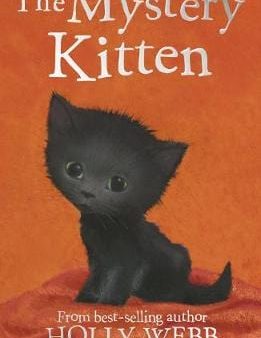 Holly Webb: The Mystery Kitten [2020] paperback Online