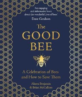 Alison Benjamin: The Good Bee [2019] hardback Hot on Sale