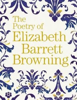 Arcturus: The Poetry of Elizabeth Barrett Browning [2019] paperback on Sale