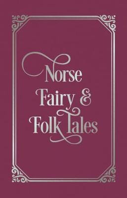 Arcturus: Norse Fairy & Folk Tales [2019] hardback Online