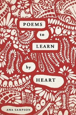 Ana Sampson: Poems to Learn by Heart [2020] paperback Sale