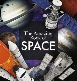 Giles Sparrow: The Amazing Book of Space [2019] paperback Supply